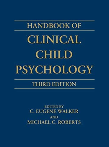 Book cover for Handbook of Clinical Child Psychology by Walker, C. Eugene