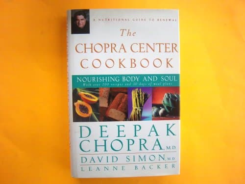 Book cover for The Chopra Center Cookbook: Nourishing Body and Soul by Chopra, Deepak