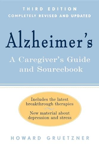 Book cover for Alzheimer's: A Caregiver's Guide and Sourcebook, 3rd Edition by Gruetzner, Howard