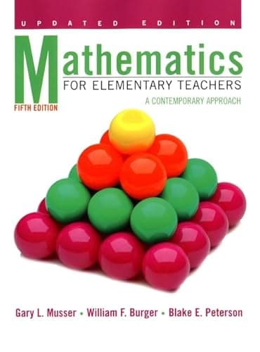 Book cover for Mathematics for Elementary Teachers: A Contemporary Approach, 5th Edition Update by Musser, Gary L.