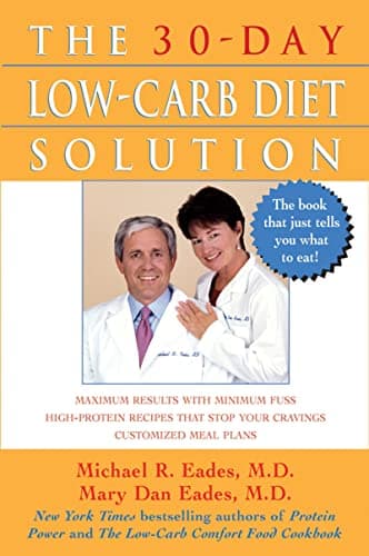 Book cover for The 30-Day Low-Carb Diet Solution by Michael R. Eades
