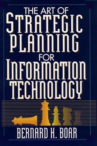 Book cover for The Art of Strategic Planning for Information Technology: Crafting Strategy for the 90s by Boar, Bernard H.