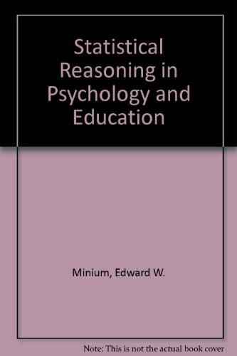 Book cover for Statistical Reasoning in Psychology and Education by Minium, Edward W.