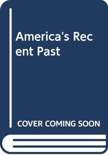 Book cover for America's Recent Past by mitchell, franklin