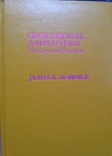 Book cover for Operational Amplifiers: Theory and Practice by James K. Roberge