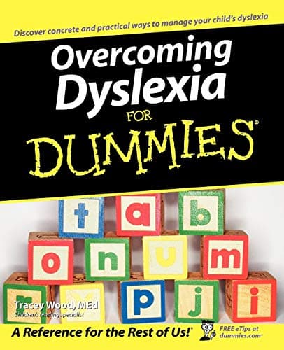 Book cover for Overcoming Dyslexia For Dummies by Tracey Wood