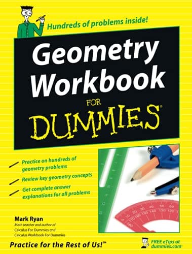 Book cover for Geometry Workbook For Dummies by Ryan, Mark