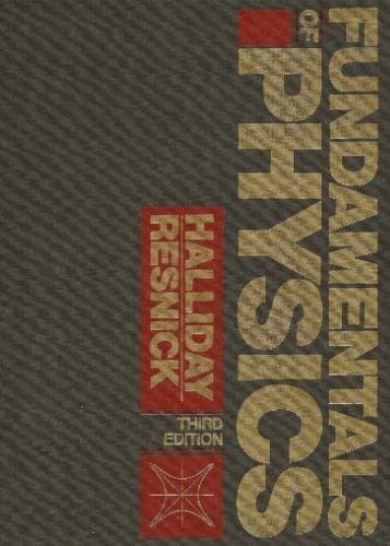 Book cover for Fundamentals of Physics by Halliday, David; Resnick, Robert