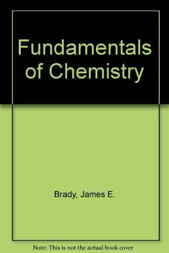 Book cover for Fundamentals of Chemistry by Brady, James E.