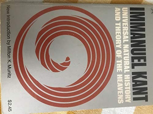 Book cover for Universal Natural History and Theory of the Heavens by Kant, Immanuel; Milton K. Munitz [intr.]