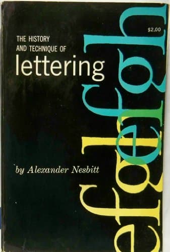 Book cover for History and Technique of Lettering by Nesbitt, Alexander