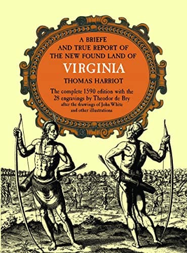 Book cover for A Briefe and True Report of the New Found Land of Virginia (Rosenwald Collection Reprint Series) by Harriot, Thomas