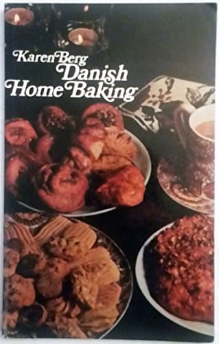 Book cover for Danish Home Baking: Traditional Danish Recipes by Berg, Karen