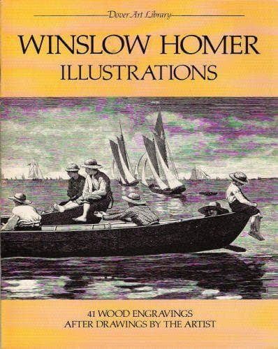 Book cover for Winslow Homer Illustrations: 41 Wood Engravings After Drawings by the Artist (Dover Art Library) by Homer, Winslow