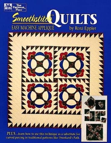 Book cover for Smoothstitch Quilts: Easy Machine Appliqué by Eppler, Roxi