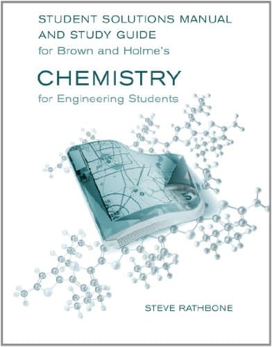 Book cover for Student Solutions Manual and Study Guide for Brown/Holme’s Chemistry for Engineering Students by Brown, Larry