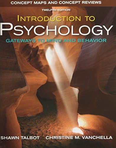 Introduction to Psychology - Gateways to Mind and Behavior - Concept Maps and Concept Reviews (Introduction to Psychology - Gateways to Mind and Behavior, Concept Maps and Concept Reviews)