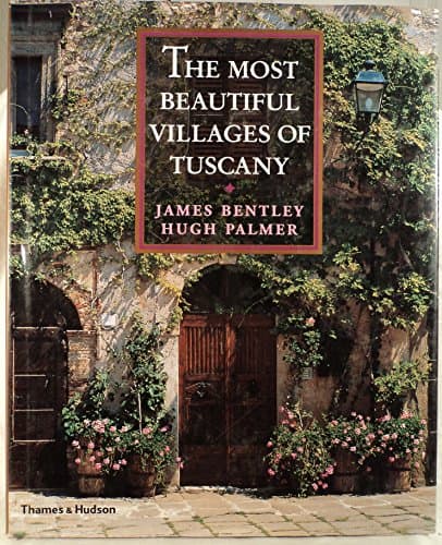 Book cover for The Most Beautiful Villages of Tuscany by Bentley, James