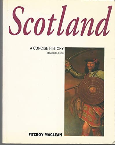 Book cover for Scotland: A Concise History by Maclean, Fitzroy