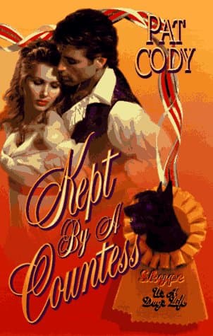 Book cover for Kept by a Countess (It's a Dog's Life Series) by Cody, Pat