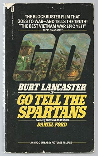 Book cover for Go tell the Spartans by Ford, Daniel