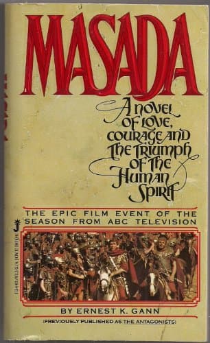 Book cover for Masada: A novel of love, courage and the triumph of the human spirit by Gann, Ernest K.