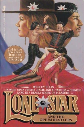 Book cover for Lone Star and the Opium Rustlers (Lone Star # 2) by Ellis, Wesley
