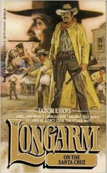 Book cover for Longarm and the Santa Cruz (Longarm #78) by Evans, Tabor