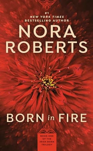 Book cover for Born in Fire (Born in Trilogy, Book 1) by Roberts, Nora