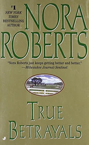 Book cover for True Betrayals by Roberts, Nora