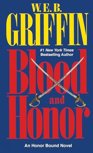 Book cover for Blood and Honor (Honor Bound, Book 1) by W.E.B. Griffin