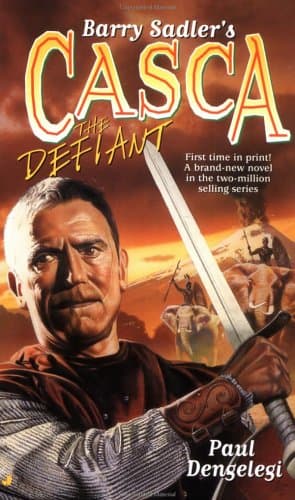 Book cover for Barry Sadler's Casca: The Defiant by Dengelegi, Paul