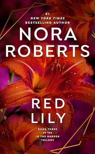 Book cover for Red Lily (In the Garden, Book 3) by Roberts, Nora