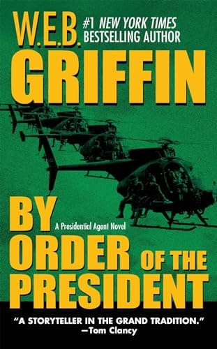 By Order of the President (Presidential Agent, 1)