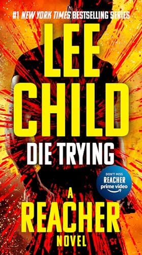 Book cover for Die Trying (Jack Reacher) by Child, Lee