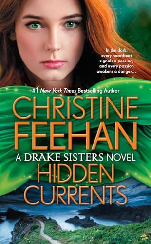 Book cover for Hidden Currents (Drake Sisters, Book 7) by Feehan, Christine