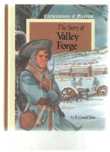 Book cover for Story of Valley Forge (Cornerstones of Freedom) by Stein, R. Conrad