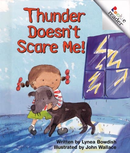 Book cover for Thunder Doesn't Scare Me! (Rookie Readers) by Bowdish, Lynea