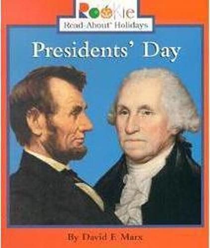 Book cover for Presidents' Day (Rookie Read-About Holidays) by Marx, David F.