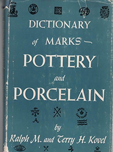 Book cover for Dictionary of Marks: Pottery and Porcelain by Kovel, Ralph