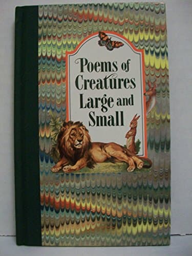 Book cover for Poems of Creatures Large & Small by Walt Whitman, Ben King, John Keats