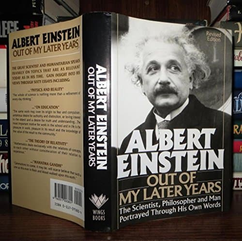 Book cover for Albert Einstein: Out of My Later Years by Einstein, Albert