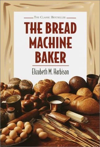 Book cover for Bread Machine Baker by Harbison, Elizabeth