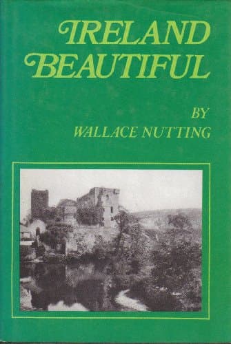 Book cover for Ireland Beautiful by Wallace Nutting