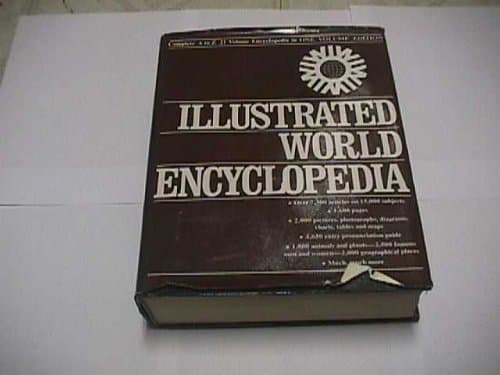 Book cover for Illustrated World Encyclopedia (Complete A to Z Volume in 1 edition) by Unknown