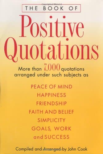 The Book of Positive Quotations