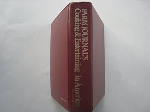 Farm Journal's Cooking & Entertaining In America (Two Volumes in One)