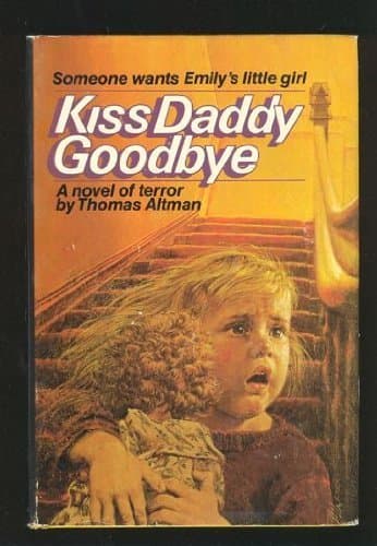 Kiss Daddy Goodbye