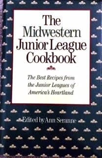 Book cover for Midwestern Junior League Cookbook by Seranne, Ann
