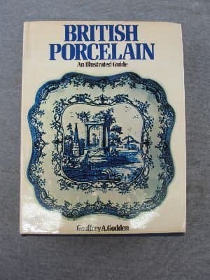 British Porcelain; An Illustrated Guide